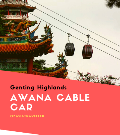 Awana Cable Car Genting Highlands - Best attractions in Genting