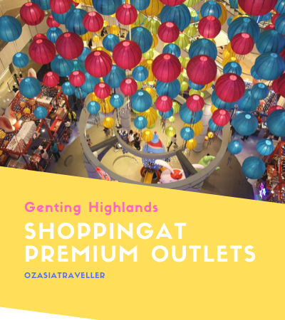 Shopping at Premium Outlets - Best tourist attractions in Genting