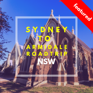 Sydney to Armidale Roadtrip