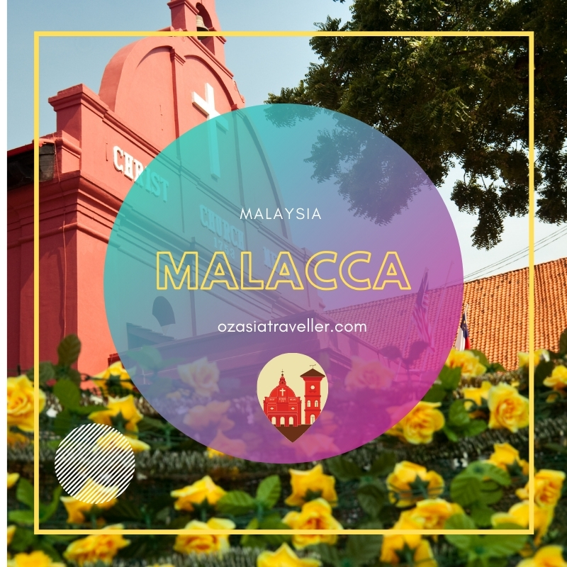 Visit Melaka Malacca
